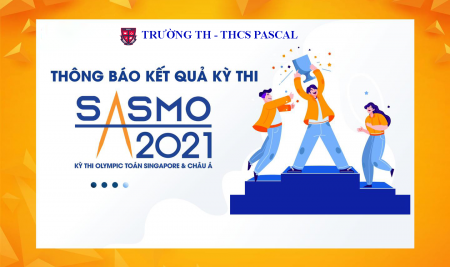 Chúc mừng thành tích của các Passers tại Kỳ thi Olympic Toán Singapore và Châu Á – SASMO 2021
