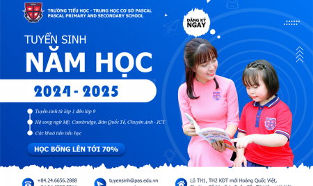 Trường TH – THCS Pascal thông báo Tuyển sinh năm học 2024 – 2025