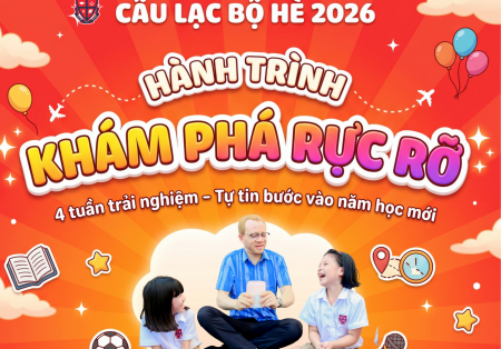 Thông báo mở lớp Câu lạc bộ Hè 2026